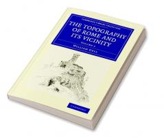 The Topography of Rome and its Vicinity - Volume             2