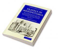 Travels in Mesopotamia - Volume 2