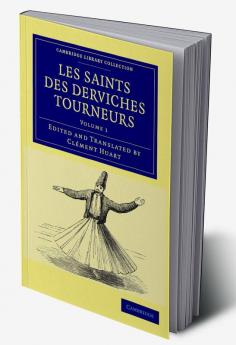 Les saints des derviches tourneurs - Volume 1