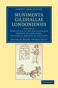 Munimenta Gildhallae Londoniensis - Volume 3