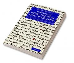 Memorials of Henry the Fifth King of England