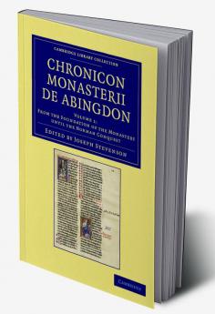 Chronicon Monasterii de Abingdon - Volume 1