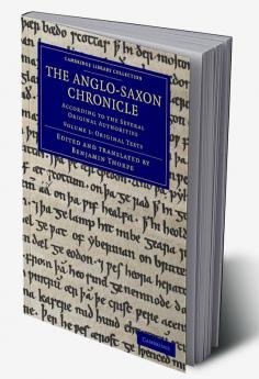 The Anglo-Saxon Chronicle - Volume 1