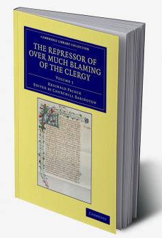 The Repressor of Over Much Blaming of the Clergy - Volume             1