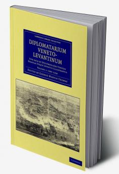 Diplomatarium veneto-levantinum - Volume 1