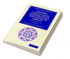 Ioannis Cantacuzeni Eximperatoris Historiarum Libri IV - Volume 1