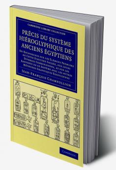 Precis Du Systeme Hieroglyphique Des Anciens Egyptiens