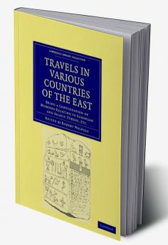 Travels in Various Countries of the East