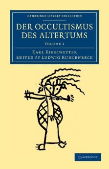 Der Occultismus Des Altertums - Volume 2