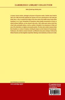 Eustathii Metropolitae Thessalonicensis Opuscula. Accedunt Trapezuntinae Historiae Scriptores Panaretus Et Eugenicus