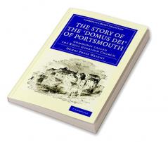The Story of the Domus Dei' of Portsmouth