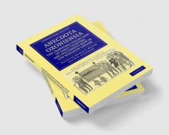 Anecdota Oxoniensia. the Crawford Collection of Early Charters and Documents Now in the Bodleian Library