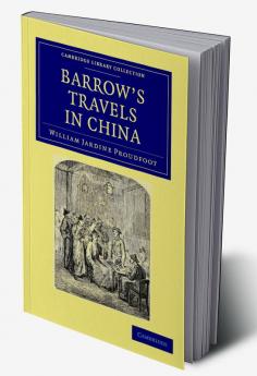 Barrow's Travels in China