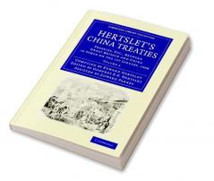Hertslet's China Treaties - Volume 2