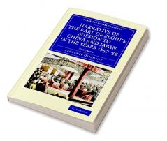 Narrative of the Earl of Elgin's Mission to China and Japan in the Years 1857 '58 '59 - Volume 1