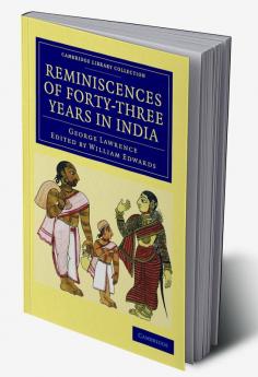 Reminiscences of Forty-Three Years in India