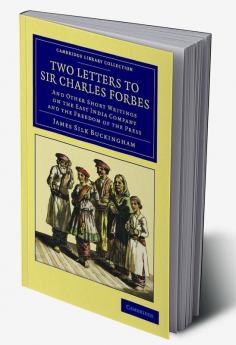 Two Letters to Sir Charles Forbes