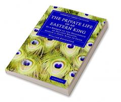 The Private Life of an Eastern King