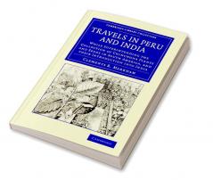 Travels in Peru and India