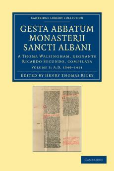 Gesta Abbatum Monasterii Sancti Albani - Volume 3