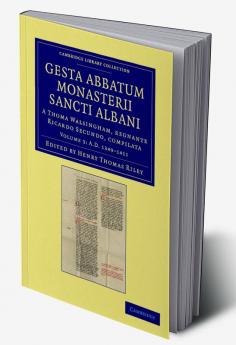 Gesta Abbatum Monasterii Sancti Albani - Volume 3