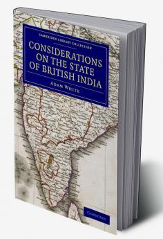 Considerations on the State of British India