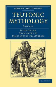 Teutonic Mythology - Volume 2