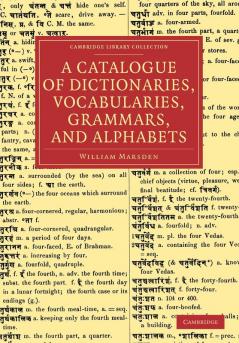 A Catalogue of Dictionaries Vocabularies Grammars and Alphabets