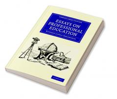 Essays on Professional Education