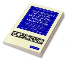 Some Account of the Life and Religious Labours of Sarah Grubb