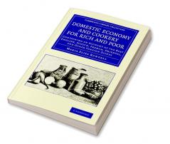 Domestic Economy and Cookery for Rich and Poor