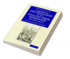 Narratives of the Expulsion of the English from Normandy