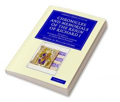 Chronicles and Memorials of the Reign of Richard I - Volume 1