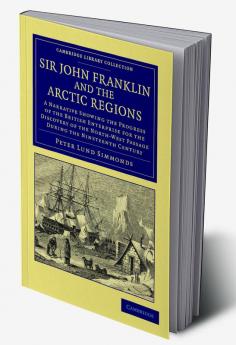Sir John Franklin and the Arctic Regions