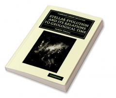 Stellar Evolution and its Relations to Geological             Time