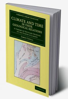 Climate and Time in Their Geological Relations