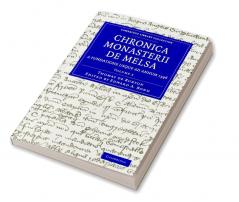 Chronica Monasterii de Melsa a Fundatione Usque Ad Annum 1396 - Volume 3