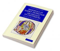 Memorials of Saint Dunstan Archbishop of Canterbury