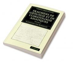Fragmens de géologie et de climatologie Asiatiques - Volume             2