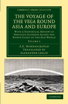 The Voyage of the Vega Round Asia and Europe