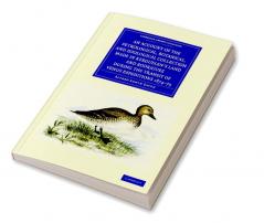 An  Account of the Petrological Botanical and Zoological Collection Made in Kerguelen's Land and Rodriguez During the Transit of Venus Expeditions 1