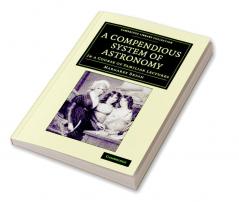 A Compendious System of Astronomy