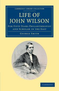 Life of John Wilson D.D. F.R.S.