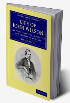 Life of John Wilson D.D. F.R.S.