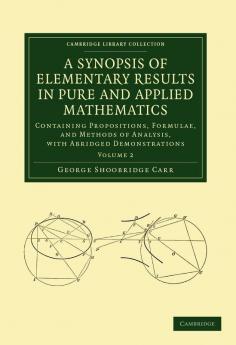 A   Synopsis of Elementary Results in Pure and Applied Mathematics