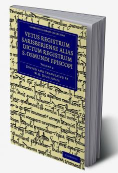 Vetus Registrum Sarisberiense Alias Dictum Registrum S. Osmundi Episcopi - Volume 2