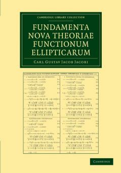 Fundamenta nova theoriae functionum             ellipticarum