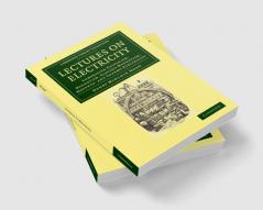 Lectures on Electricity