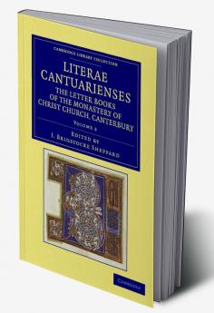 Literae Cantuarienses - Volume 3