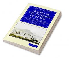 Travels in the Interior of Brazil